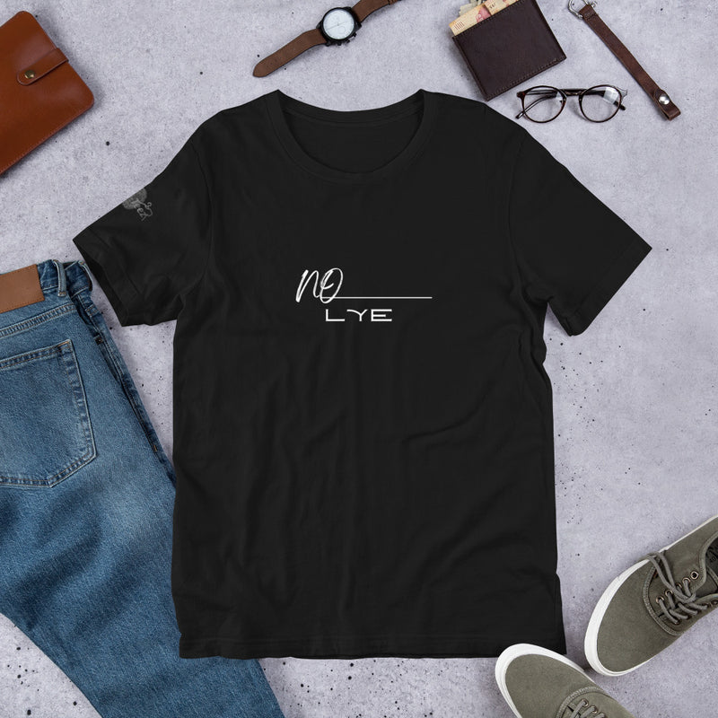 No Lye- Short-Sleeve T-Shirt