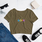 Dope Women’s Crop Tee