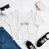 Dope Women’s Crop Tee